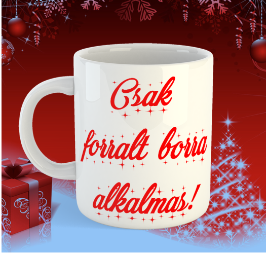 Csak forraltborra alkalmas sko...