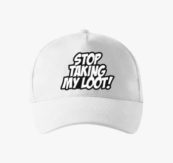 Stop taking my loot bejzbolska kapa