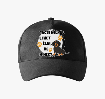 Tacsi lehet de minek...