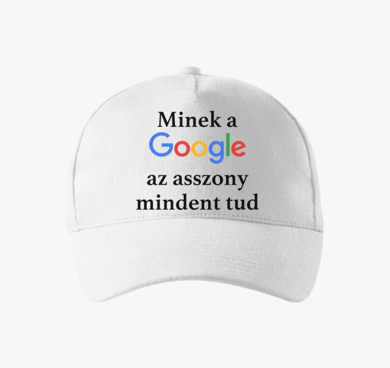 Minek Google asszony mindent tud bejzbolska kapa