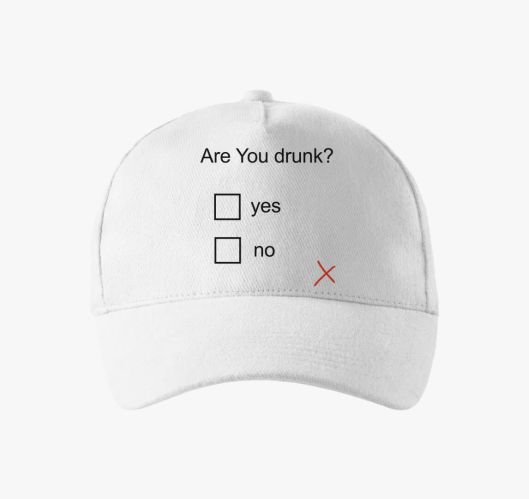 Are You drunk bejzbolska kapa
