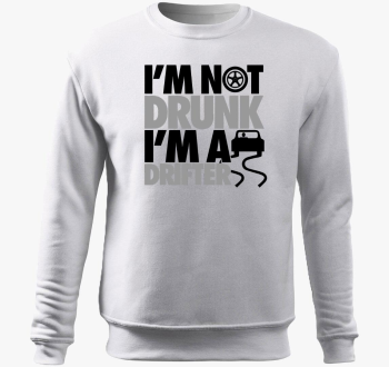 I'm not drunk i'm drifter pulover s kapuco