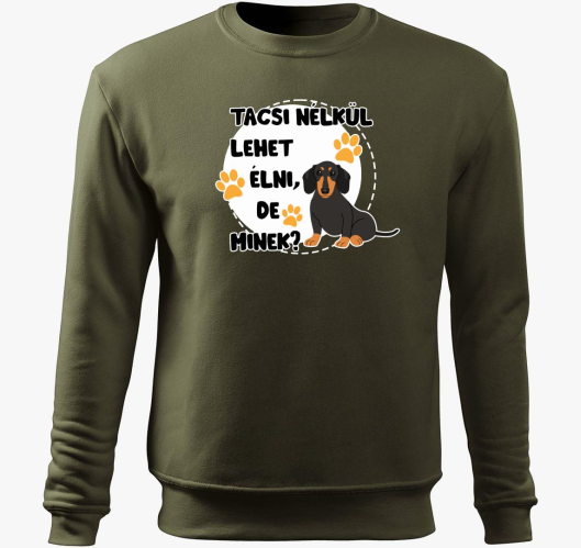 Tacsi lehet de minek pulover s...