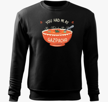 You had me at Gazpacho pulover s kapuco