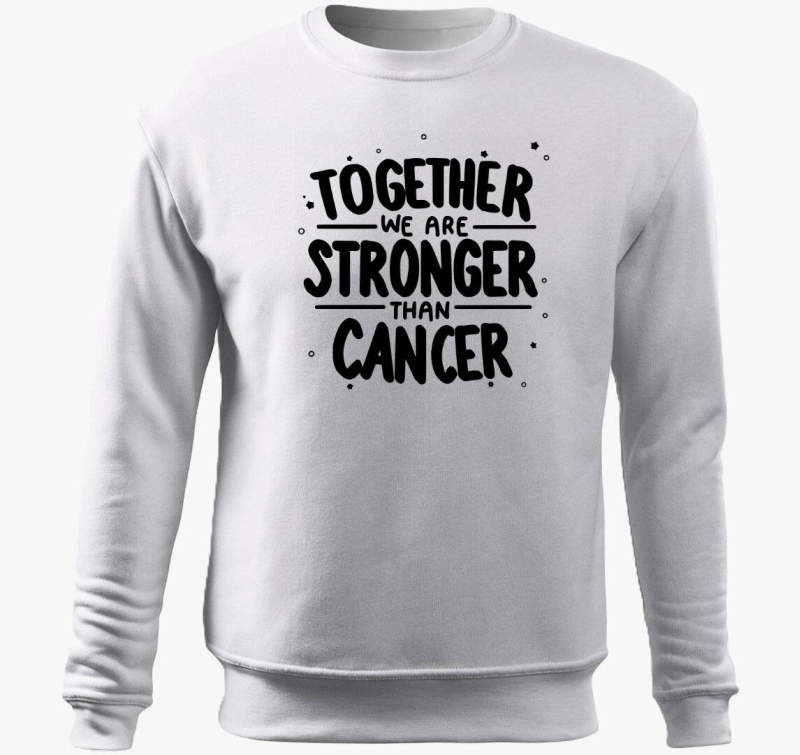 Stronger than cancer pulover s kapuco