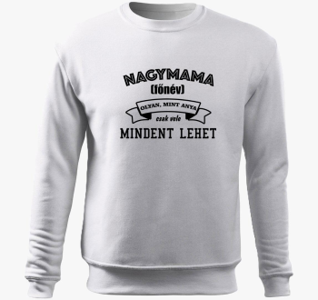 Babica vele mindent lehet pulover s kapuco