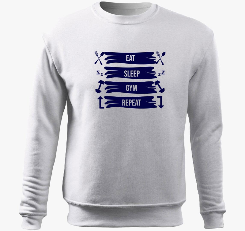 Eat sleep gym repeat pulover s kapuco