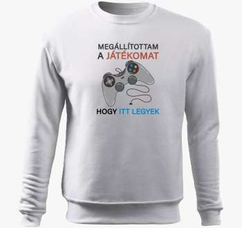 hogy itt legyek gamer pulover s kapuco