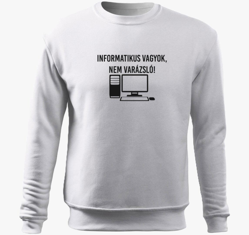 Informatikus sem, ne pulover s kapuco