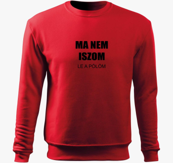 Ma ne iszom (le s kapuco pulover s kapuco