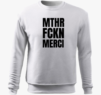 Mthr fckn Merci pulover s kapuco