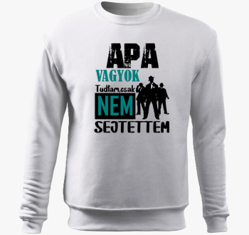 Oče sem tudtam csak....