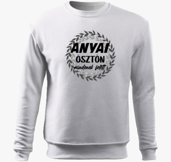Anyai feliratos pulover s kapuco