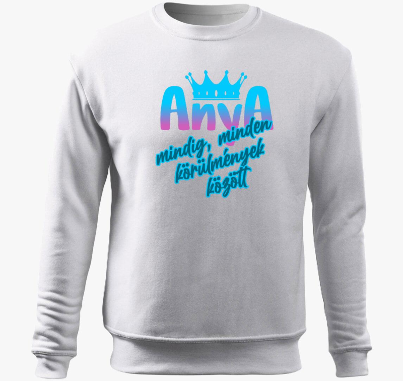 Mama mindig vsak helyzetben pulover s kapuco