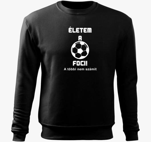 Moje življenje nogomet pulover...