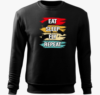 Eat sleep fly repeat pulover s kapuco