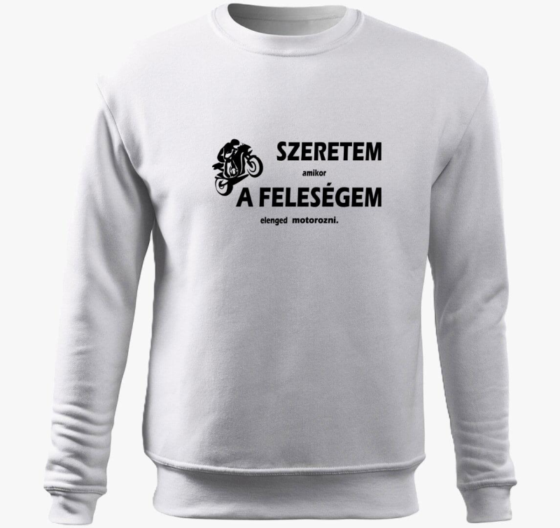 Szeretem amikor elenged motorozni pulover s kapuco