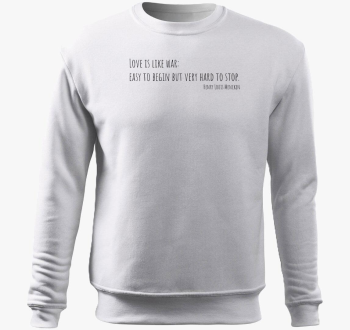 Love is like war pul...