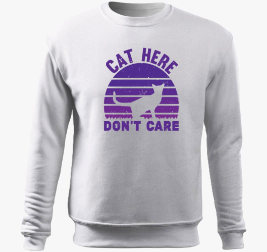 Cat here don't care pulover s ...