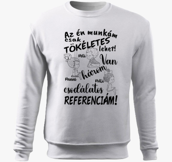 csak lehet, fant dek...