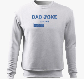 Dad joke jeans pulov...