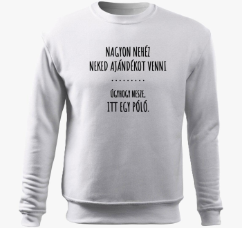 neked venni nesze itt pulover s kapuco smešno pulover s kapuco