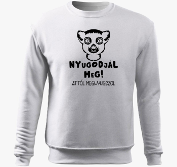 meg megnyugszol smešno pulover s kapuco