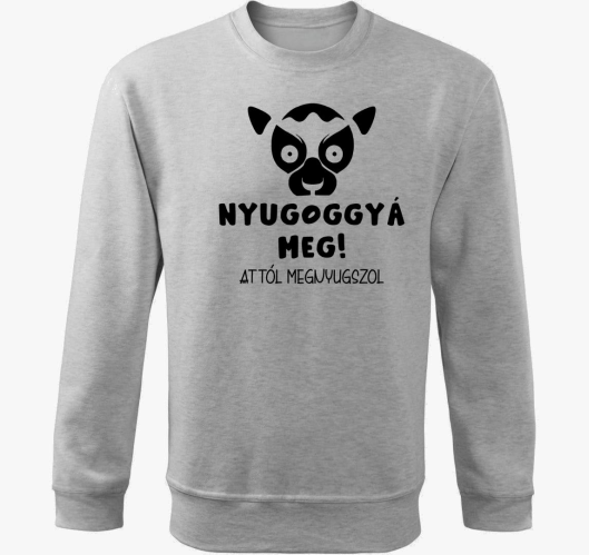 meg megnyugszol smešno pulover...