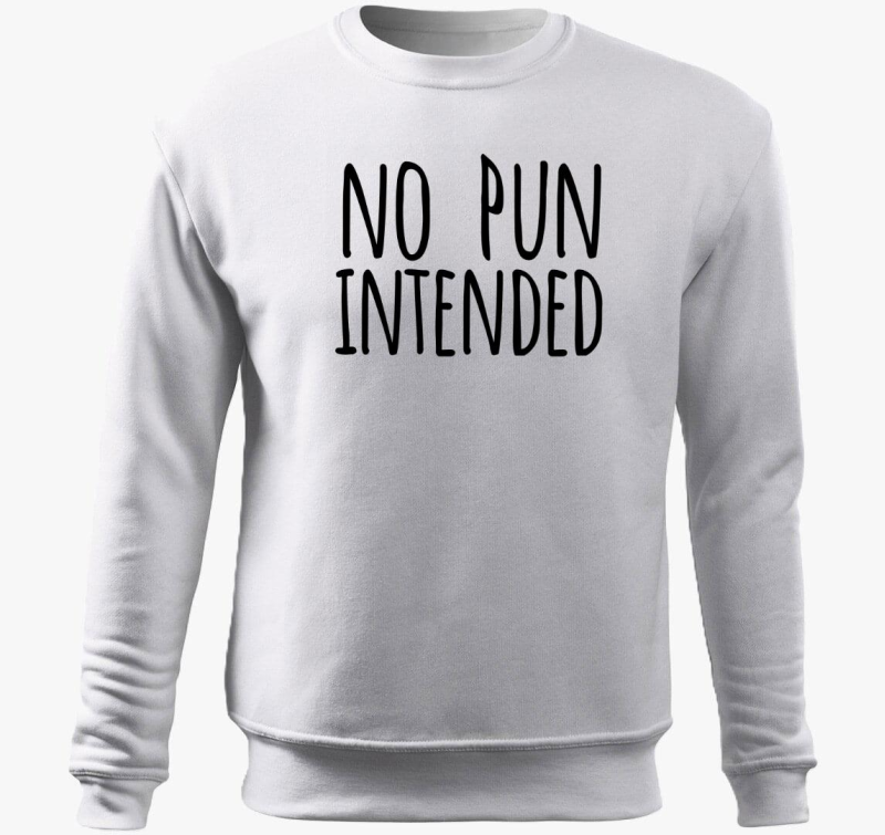 no pun intended pulover s kapuco