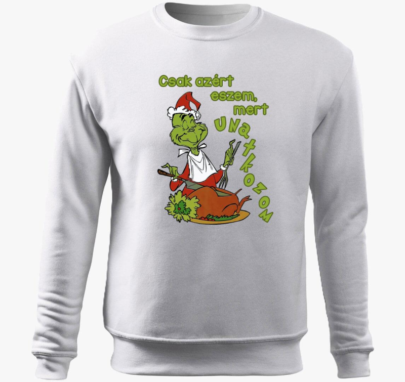 eszem, ker unatkozom - Grincses pulover s kapuco