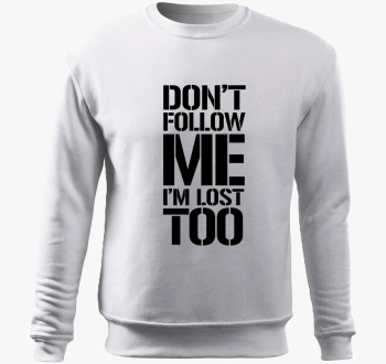 dont follow me pulover s kapuco