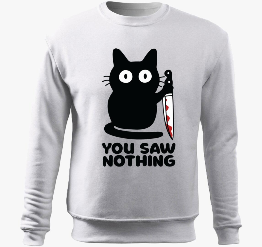 You saw nothing pulover s kapu...