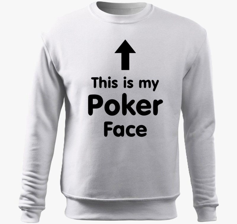 This is my Poker Face pulover s kapuco