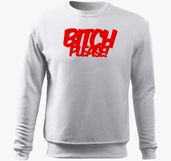 Bitch Please pulover s kapuco