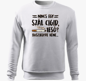 Nincs cigid pulover s kapuco