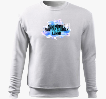 Ne cukinak lenni pulover s kapuco