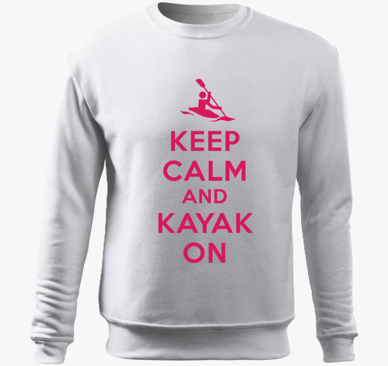 Keep calm keep kayak ON pulover s kapuco