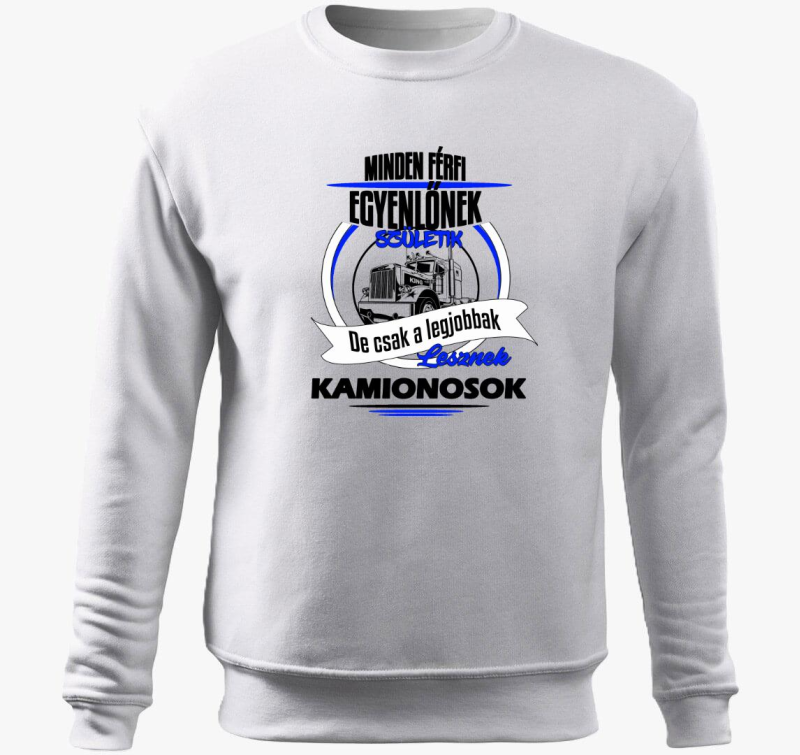 Legjobbak lesznek kamionosok pulover s kapuco