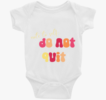 note to self: do not quit body