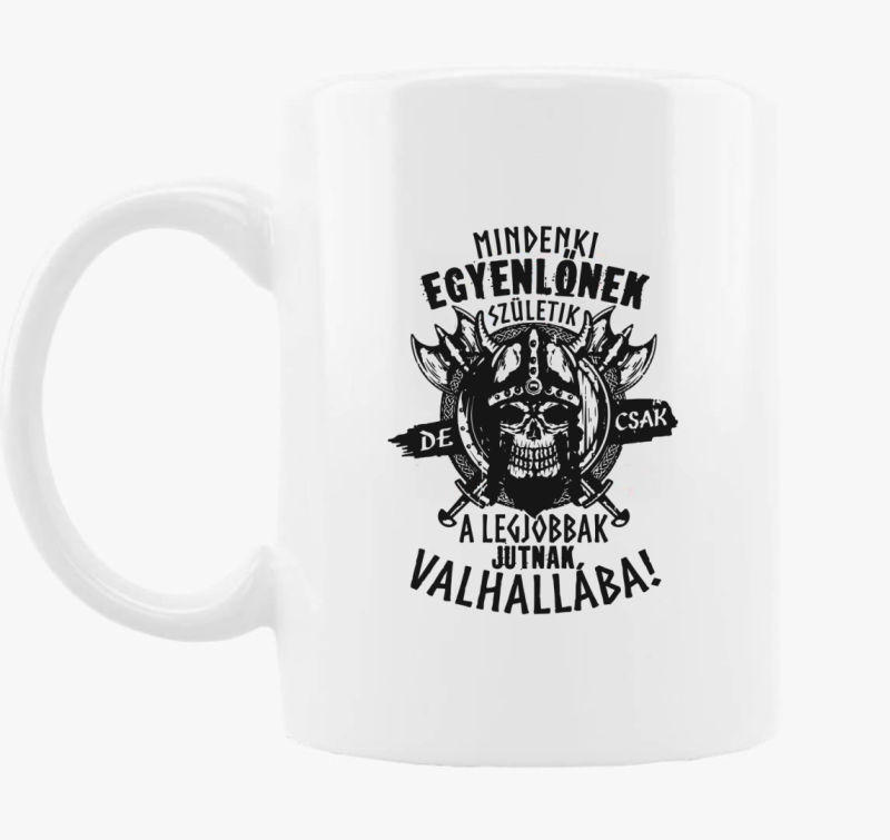 Vsakdo valhalla skodelica