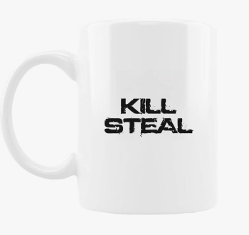 Kill steal skodelica