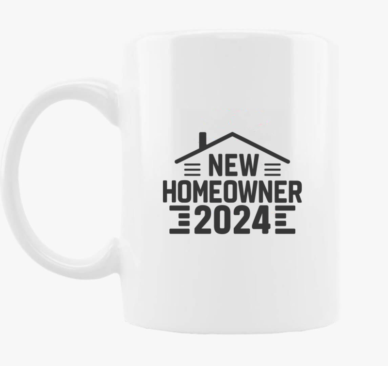 New Homeowner 2024 skodelica