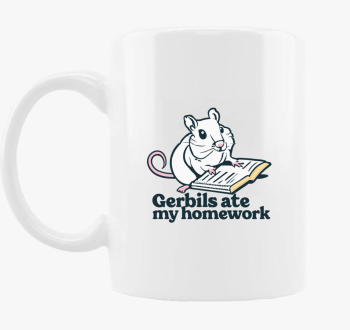 Gerbils homework skodelica