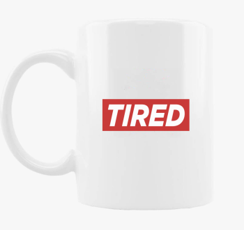 Tired divat skodelica