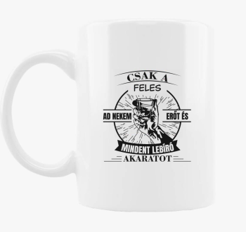 Csak feles ad nekem ...