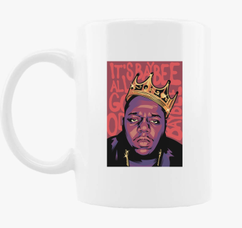 The Notorious B.I.G. skodelica