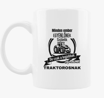 Vsak ember de legjobbak traktorosnak skodelica