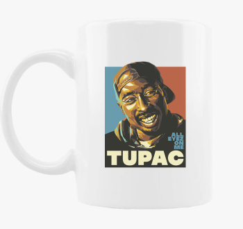 Tupac All eyes on me skodelica - 2pac skodelica