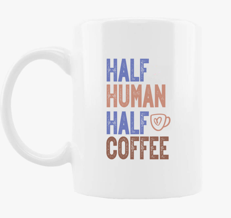 Half Human Half Coffee skodelica