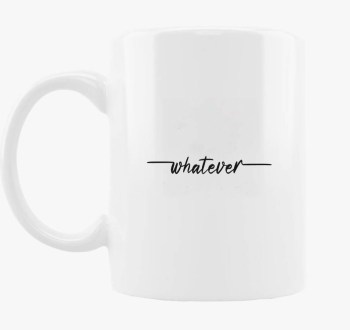 Whatever skodelica